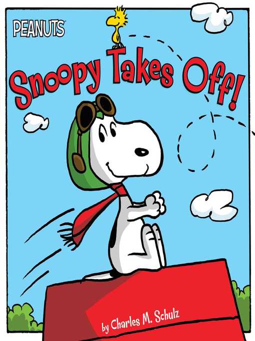 Title details for Snoopy Takes Off! by Charles  M. Schulz - Wait list